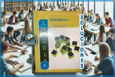 Solucionario Matemáticas 2 Bachillerato Editex